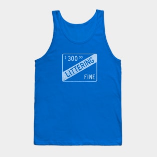 Littering Fine (faded) Tank Top